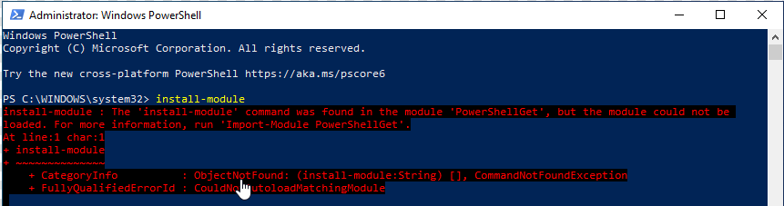 install-module : The ‘install-module' command was found in the module ‘PowerShellGet', but the module could not be loaded.