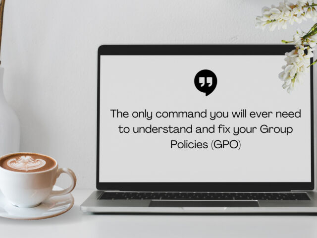 The only command you will ever need to understand and fix your Group Policies (GPO)